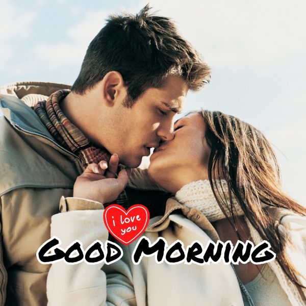 Romantic Good Morning Love Images 6 Romantic Good Morning Kiss Images
