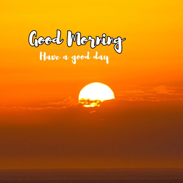 Beautiful good morning sunrise images 17 Beautiful Good Morning Sunrise Images